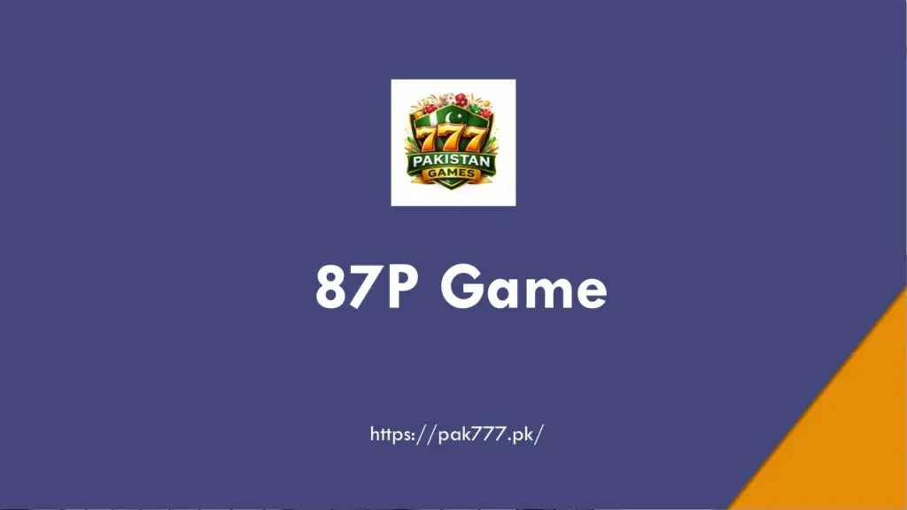87P Game latest version 2026